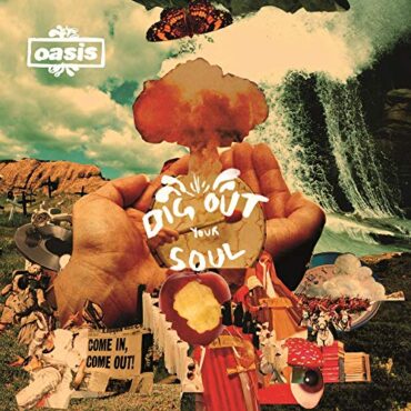 OASIS – DIG OUT YOUR SOUL (180 GR)