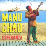 MANU CHAO – PROXIMA ESTACION: ESPERANZA (2LP + CD)