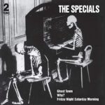 THE SPECIALS – GHOST TOWN (40TH ANNIVERSARY HALF SPEED MASTER)