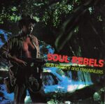 BOB & THE WAILERS MARLEY – SOUL REBELS