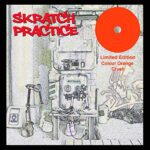 DJ T-KUT – SCRATCH PRACTICE (ORANGE)