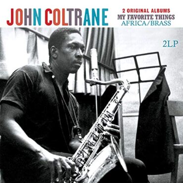 JOHN COLTRANE – MY FAVORITE THINGS + AFRICA/BRASS (180 GR)