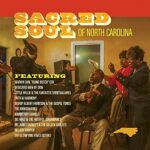 VARIOUS – SACRED SOUL OF NORTH CAROLINA