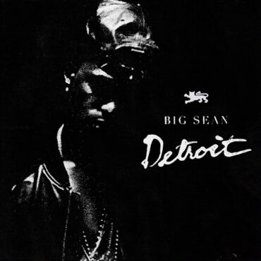 BIG SEAN - DETROIT