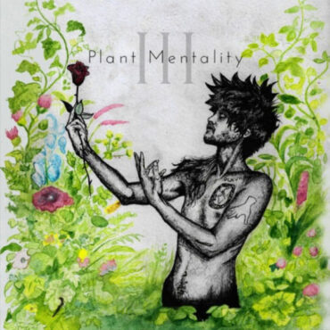 SLUG CHRIST – PLANT MENTALITY III