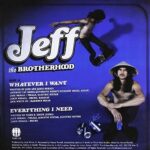 JEFF THE BROTHERHOOD – WHATEVER I WANT