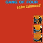 GANG OF FOUR – ENTERTAINMENT