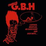 G.B.H. – LEATHER BRISTLES NO SURVIVORS & SICK BOYS