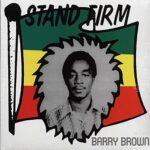 BARRY BROWN – STAND FIRM