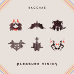 BACCHAE – PLEASURE VISION (PINK VINYL)