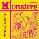 THE MONSTERS – DU HESCH CLASS, IG BI TRASCH