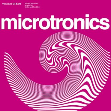 BROADCAST – MICROTRONICS – VOLUMES 1 & 2