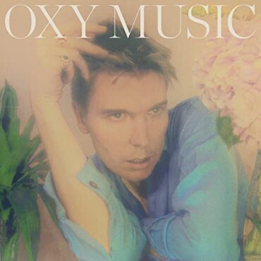 ALEX CAMERON – OXY MUSIC (TEAL VINYL)