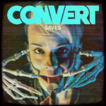 CONVERT – SAVES