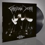 CHRISTIAN DEATH – EVIL BECOMES RULE