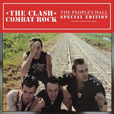 THE CLASH – COMBAT ROCK + THE PEOPLE’S HALL (SPECIAL EDITION)