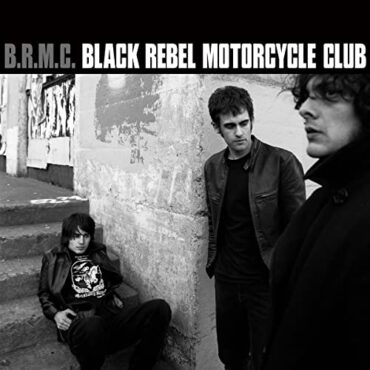 BLACK REBEL MOTORCYCLE CLUB – BLACK REBEL MOTORCYCLE CLUB