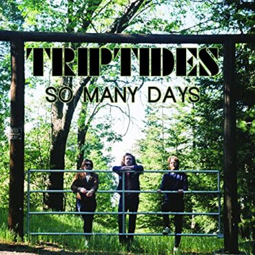 TRIPTIDES – SO MANY DAYS EP