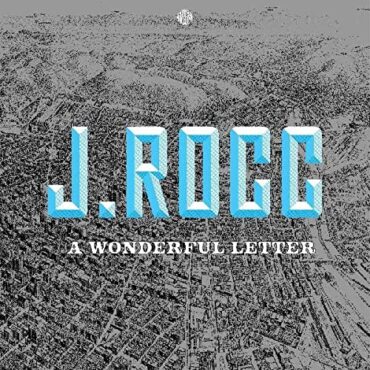 J ROCC – A WONDERFUL LETTER