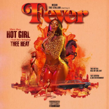 MEGAN THEE STALLION – FEVER COLORED