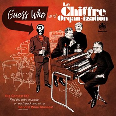 LE CHIFFRE ORGAN-IZATION – GUESS WHO