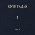 NICK CAVE – SEVEN PSALMS