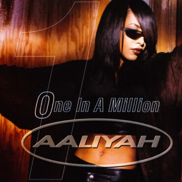 AALIYAH – ONE IN A MILLION