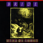 BRIDE – SHOW NO MERCY