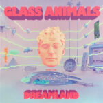 GLASS ANIMALS – DREAMLAND (GLOW IN THE DARK VINYL)