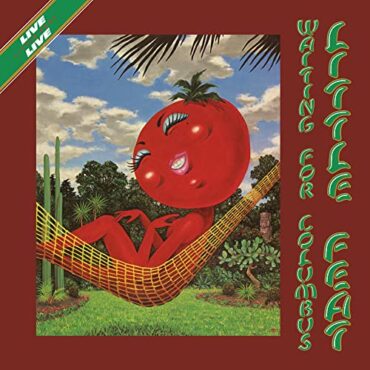 LITTLE FEAT – WAITING FOR COLUMBUS