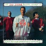 REVEREND HORTON HEAT – THE FULL CUSTOM GOSPEL SOUNDS OF… (COLORED VINYL)