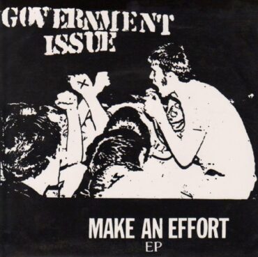 GOVERNMENT ISSUE – MAKE AN EFFORT