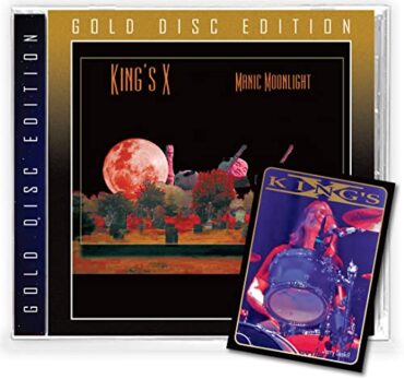 KING’S X – MANIC MOONLIGHT (GOLD DISC)