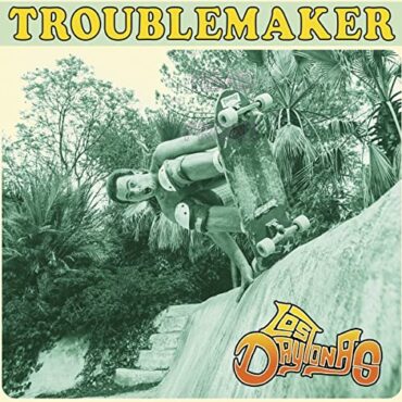 LOS DAYTONAS – TROUBLEMAKER (BLACK)