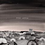 MERE WOMEN – BIG SKIES