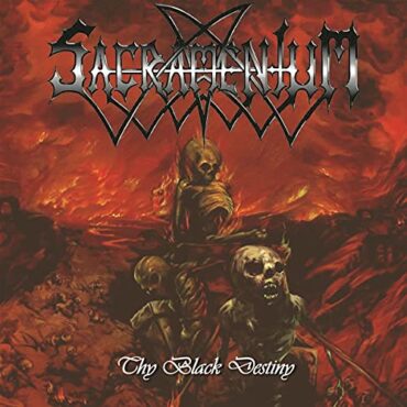 SACRAMENTUM – THY BLACK DESTINY