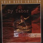 TY TABOR – SAFETY (GOLD DISC EDITION)