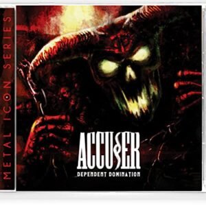 ACCUSER – DEPENDENT DOMINATION