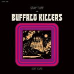 BUFFALO KILLERS – STAY TUFF: LOST CUTS (PURPLE)