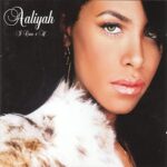 AALIYAH – I CARE 4 U