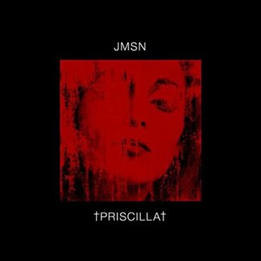 JMSN – PRISCILLA (EXPANDED)