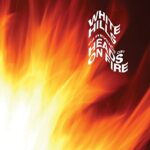 WHITE HILLS – THE REVENGE OF HEADS ON FIRE (BLACK)