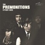 THE PREMONITIONS – OTHER SIDE