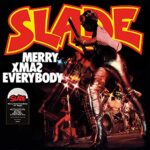 SLADE – MERRY XMAS EVERYBODY