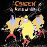 QUEEN – A KIND OF MAGIC