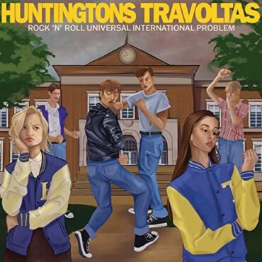 HUNTINGTONS/TRAVOLTAS – ROCK’N’ROLL UNIVERSAL INTERNATIONAL PROBLEM (BLUE)