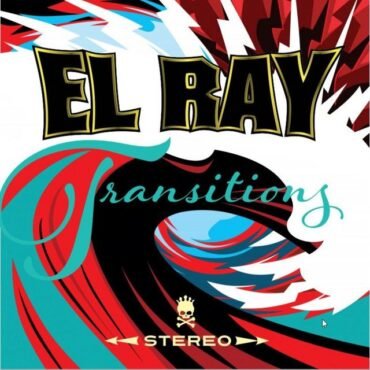 EL RAY - TRANSITIONS