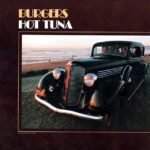 Hot Tuna - Burgers (Syeor 2023)