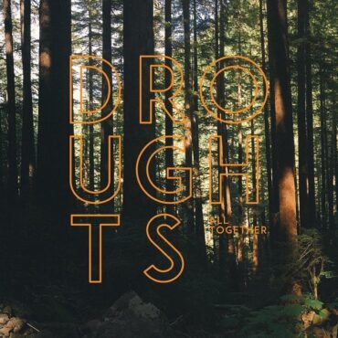 DROUGHTS - ALL TOGETHER