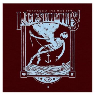 Worship This! - Tomorrow, I'll Miss You